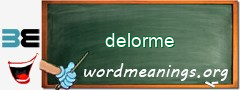 WordMeaning blackboard for delorme